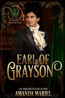 Earl of Grayson: Wicked Regency Romance (Wicked Earls' Club)