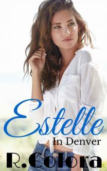 Estelle In Denver (In Denver Series Book 2)