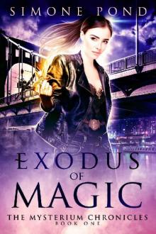 Exodus of Magic (The Mysterium Chronicles Book 1)