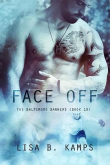 Face Off (The Baltimore Banners Book 10)