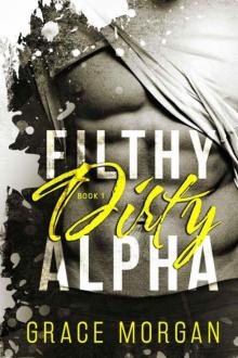 Filthy Dirty Alpha