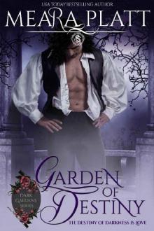 Garden of Destiny (Dark Gardens Book 4)