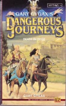 Gary Gygax - Dangerous Journeys 3 - Death in Delhi