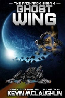 Ghost Wing (The Ragnarok Saga Book 4)