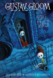 Gustav Gloom and the People Taker (9781101620748)