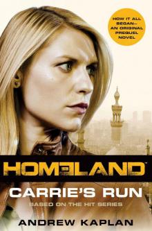 Homeland: Carrie's Run: A Homeland Novel