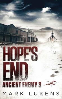 Hope's End: Ancient Enemy 3