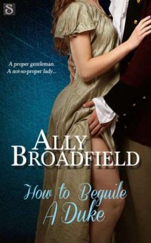 How to Beguile a Duke (Entangled Scandalous)