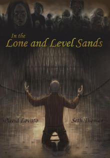 In the Lone and Level Sands