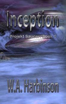 INCEPTION (Projekt Saucer, Book 1)