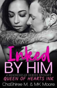 Inked By Him (Queen of Hearts Ink Book 2)