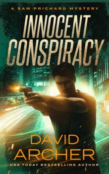 Innocent Conspiracy_A Sam Prichard Mystery