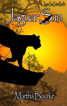 Jaguar Sun (The Jaguar Sun Series)