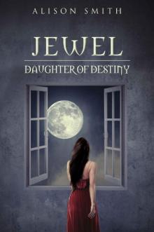 Jewel - Daughter of Destiny