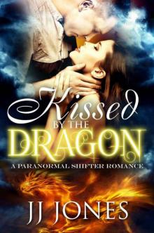 Kissed By The Dragon (Paranormal Shifter)