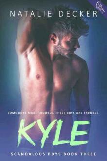 Kyle (Scandalous Boys Book 3)