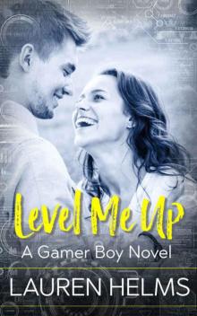 Level Me Up (Gamer Boy #1)