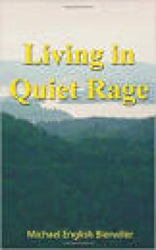 Living in Quiet Rage