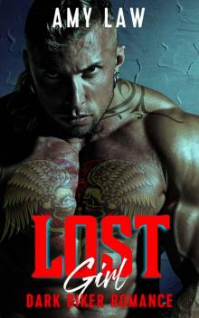 Lost Girl (Poison Wells Blades MC Book 3)