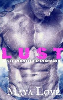 Lust - A Stepbrother Romance