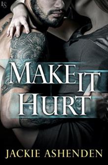 Make It Hurt (Texas Bounty)