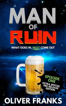 Man of Ruin_Episode One