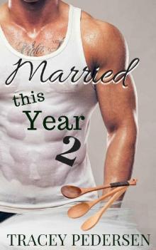 Married This Year 2: Simmering Love