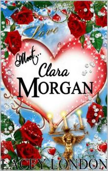 Meet Clara Morgan (Clara Andrews Series - Book 3)