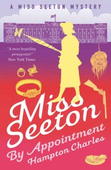 Miss Seeton, By Appointment (A Miss Seeton Mystery Book 6)