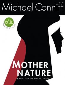 Mother Nature: The Journals of Eleanor O'Kell