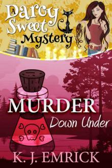 Murder Down Under (A Darcy Sweet Cozy Mystery Book 17)