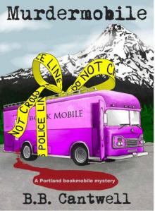 Murdermobile (Portland Bookmobile Mysteries)