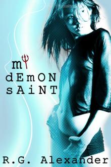 My Demon Saint: Shifting Reality, Book 2