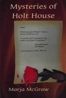 Mysteries of Holt House - A Mystery