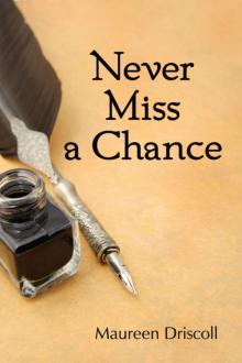 Never Miss a Chance (Kellington Book Two)