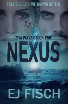 Nexus: Ziva Payvan Book 2