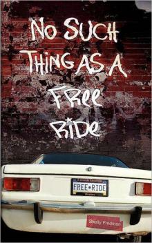 No Such Thing as a Free Ride