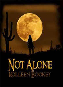 Not Alone: The Beginning (The Fighter Series Book 1)