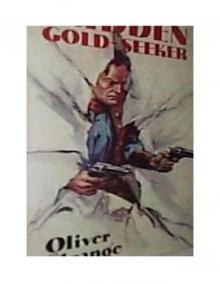 Oliver Strange - Sudden Westerns 06 - Sudden Gold-Seeker(1937)