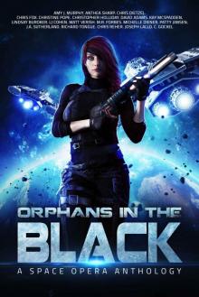 Orphans In the Black: A Space Opera Anthology