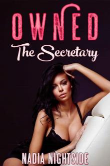 Owned: The Secretary (Bare Body Lust Book 1)