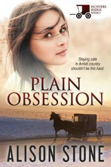 Plain Obsession (Hunters Ridge Book 1)