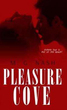 Pleasure Cove: Where love is hot on the beach!