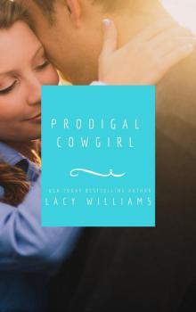 Prodigal Cowgirl