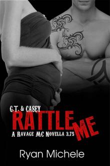 Rattle Me (Ravage MC #3.75)