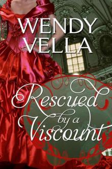 Regency Rakes 02 - Rescued By A Viscount