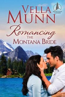 Romancing the Montana Bride (Montana Lakeside, #1)