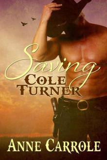 Saving Cole Turner