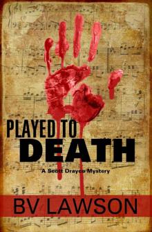 [Scott Drayco 01.0] Played to Death