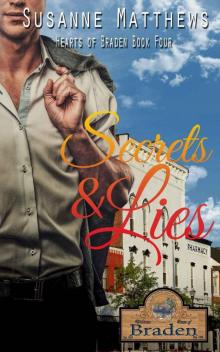 Secrets and Lies (Hearts Of Braden Book 4)